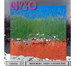 NOVO NEBO - Svijet u kojem zivis, 1997 (CD)